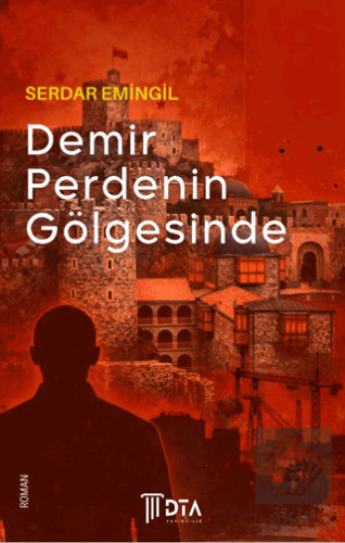 Demir Perdenin Gölgesinde