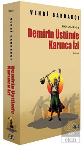 Demirin Üstünde Karınca İzi