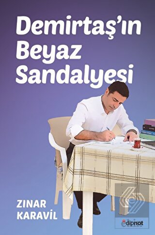 Demirtaş'ın Beyaz Sandalyesi
