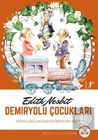 Demiryolu Çocukları (Tam Metin)