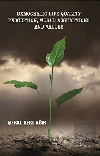 Democratic Life Quality Perception, World Assumpti