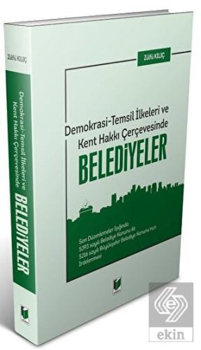 Demokrasi - Temsil İlkeleri ve Kent Hakkı Çerçeves