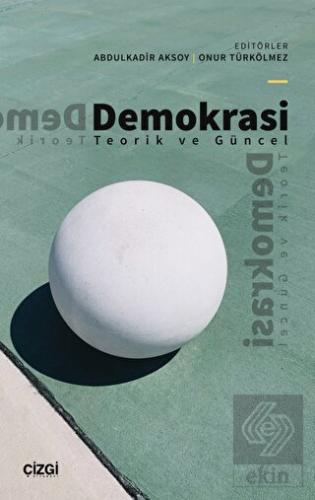 Demokrasi - Teorik ve Güncel