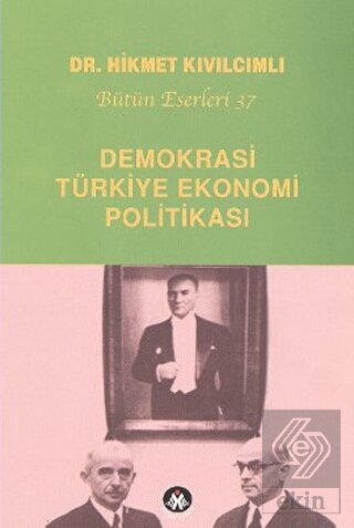 Demokrasi - Türkiye Ekonomi Politikası