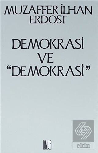 Demokrasi ve ''Demokrasi''