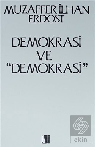 Demokrasi ve ''Demokrasi''