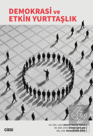 Demokrasi ve Etkin Yurttaşlık