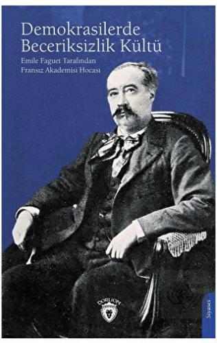 Demokrasilerde Beceriksizlik Kültü