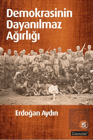 Demokrasinin Dayanılmaz Ağırlığı