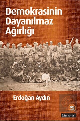 Demokrasinin Dayanılmaz Ağırlığı