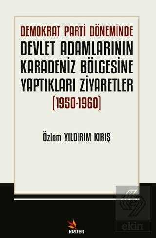 Demokrat Parti Döneminde Devlet Adamlarının Karade