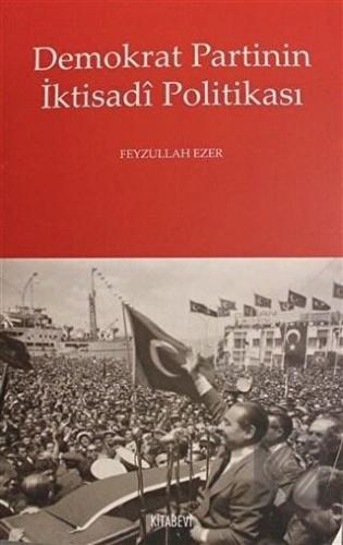 Demokrat Partinin İktisadi Politikası