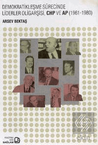 Demokratikleşme Sürecinde Liderler Oligarşisi, CHP