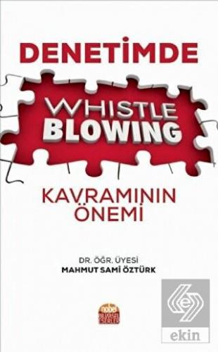 Denetimde Whistle Blowing Kavramının Önemi