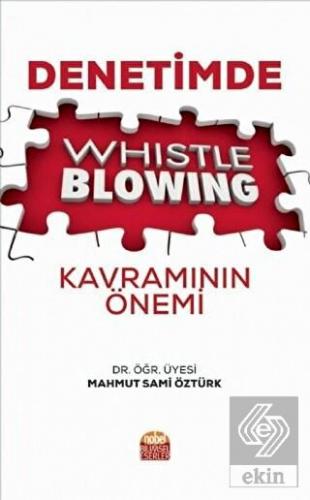 Denetimde Whistle Blowing Kavramının Önemi