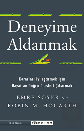 Deneyime Aldanmak