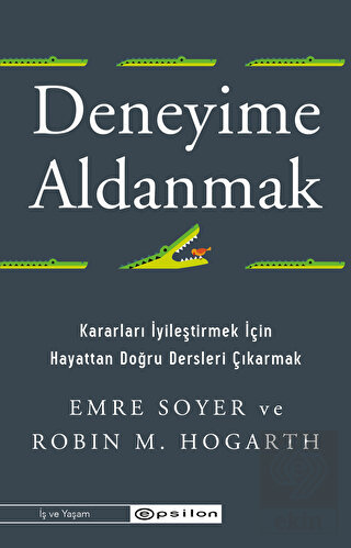 Deneyime Aldanmak
