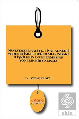 Deneyimsel Kalite Fiyat Adaleti ve Deneyimsel Değe