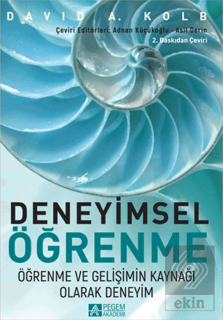 Deneyimsel Öğrenme - Öğrenme ve Gelişimin Kaynağı Olarak Deneyim