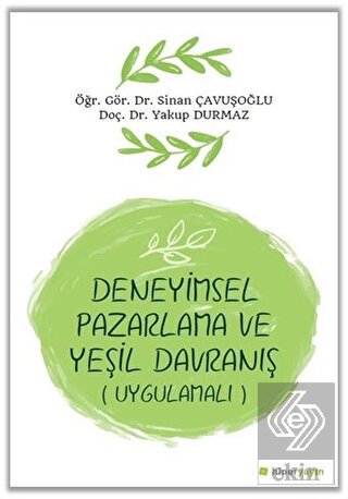 Deneyimsel Pazarlama ve Yeşil Davranış (Uygulamalı
