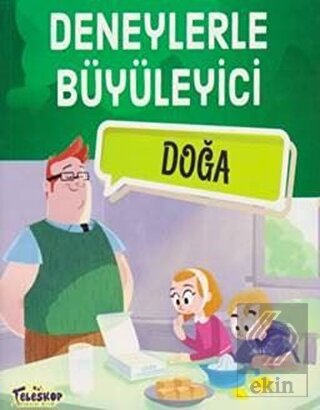 Deneylerle Büyüleyici Doğa