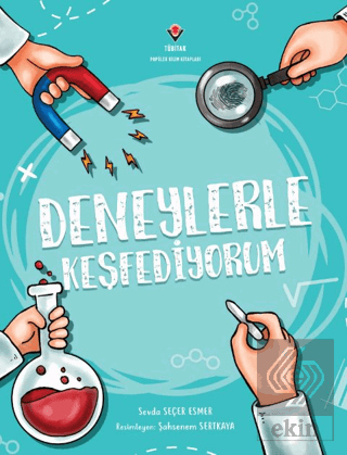 Deneylerle Keşfediyorum