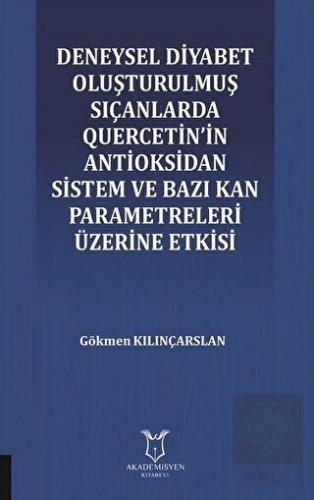 Deneysel Diyabet Oluşturulmuş Sıçanlarda Quercetin