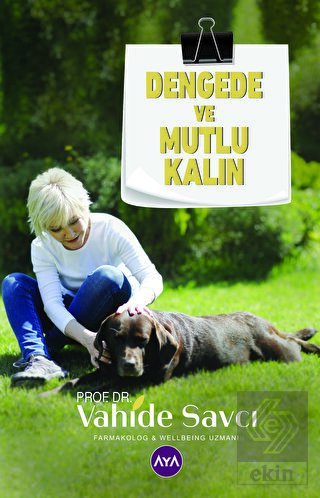 Dengede ve Mutlu Kalın