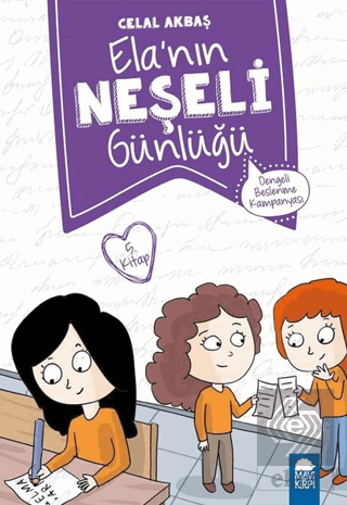 Dengeli Beslenme Kampanyası - Elanın Neşeli Günlüğ