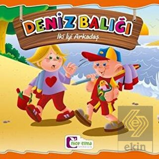 Deniz Balığı - İki İyi Arkadaş