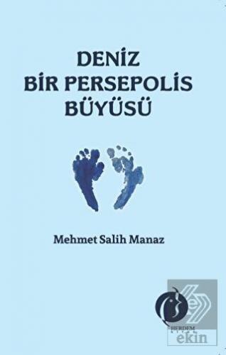 Deniz Bir Persepolis Büyüsü