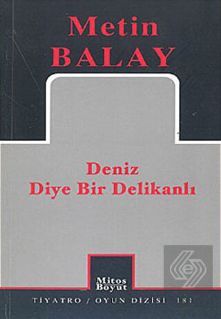 Deniz Diye Bir Delikanlı