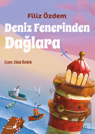 Deniz Fenerinden Dağlara