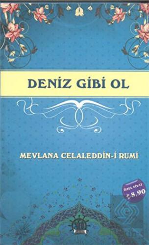 Deniz Gibi Ol