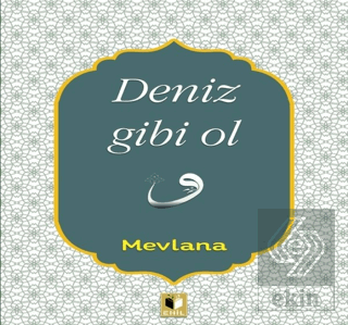 Deniz Gibi Ol