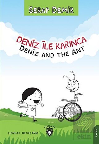Deniz ile Karınca - Deniz and the Ant