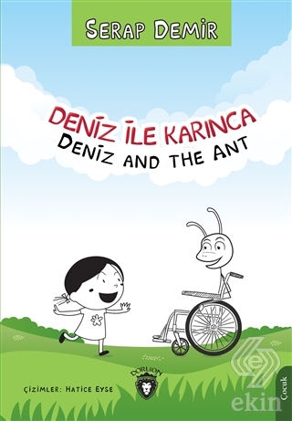 Deniz ile Karınca - Deniz and the Ant