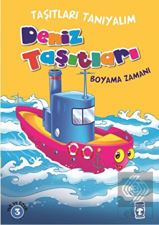 Taşıtları Tanıyalım - Deniz Taşıtları