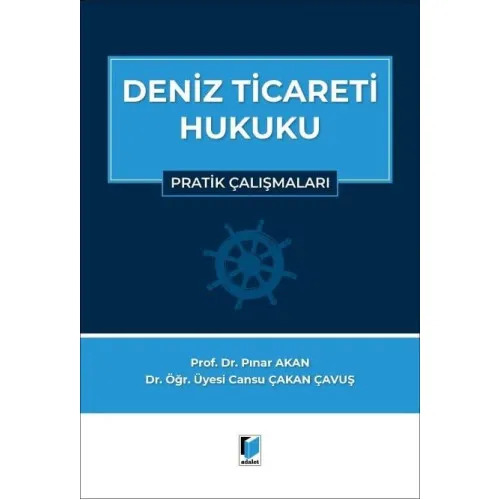 Deniz Ticareti Hukuku Pratik Çalışmalar