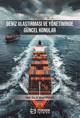 Deniz Ulaştırması ve Yönetiminde Güncel Konular