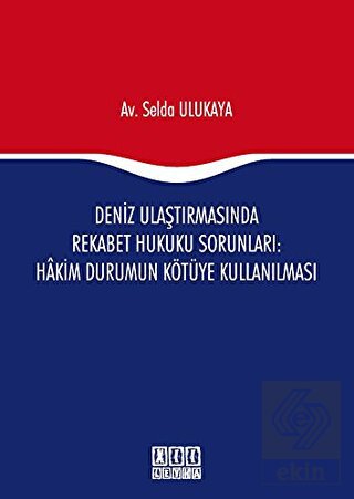 Deniz Ulaştırmasında Rekabet Hukuku Sorunları : Ha