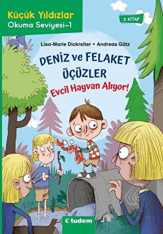 Deniz ve Felaket Üçüzler: Evcil Hayvan Alıyor!
