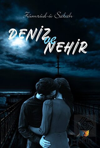 Deniz ve Nehir