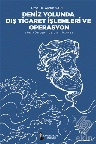 Deniz Yolunda Dış Ticaret İşlemleri ve Operasyon