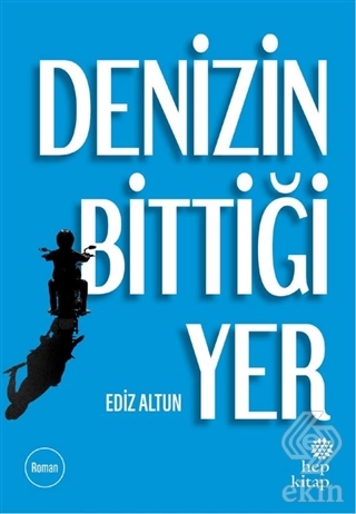 Denizin Bittiği Yer