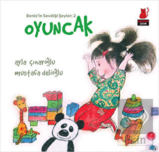 Deniz\'in Sevdiği Şeyler: 2 Oyuncak