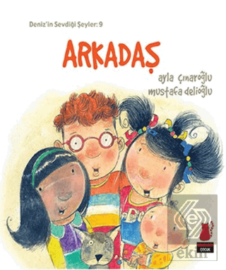 Deniz\'in Sevdiği Şeyler: 9 Arkadaş