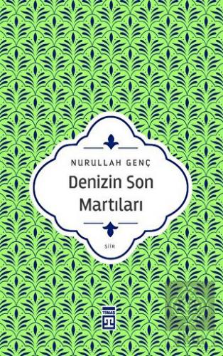 Denizin Son Martıları