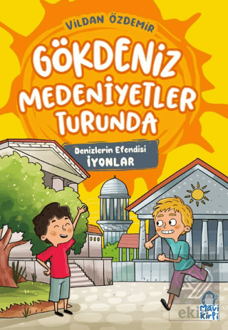 Denizlerin Efendisi – Gökdeniz Medeniyetler Turunda – 3. Sınıf