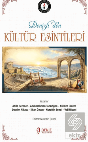 Denizliden Kültür Esintileri